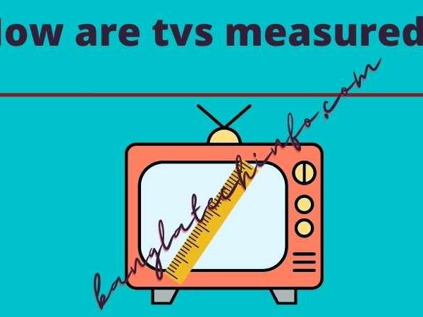 how are tvs measured